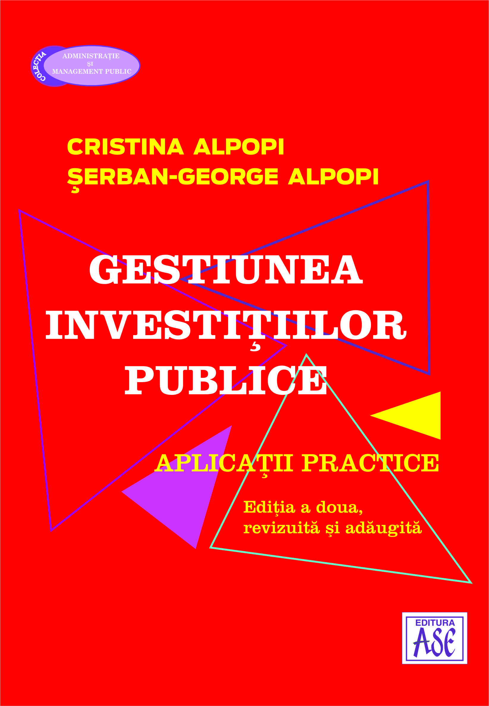 Gestiunea investitiilor publice. Aplicatii practice/ Editia a doua - ID. 5107183