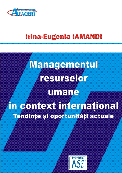 Human Resources Management in International Context. Current Trends and Opportunities