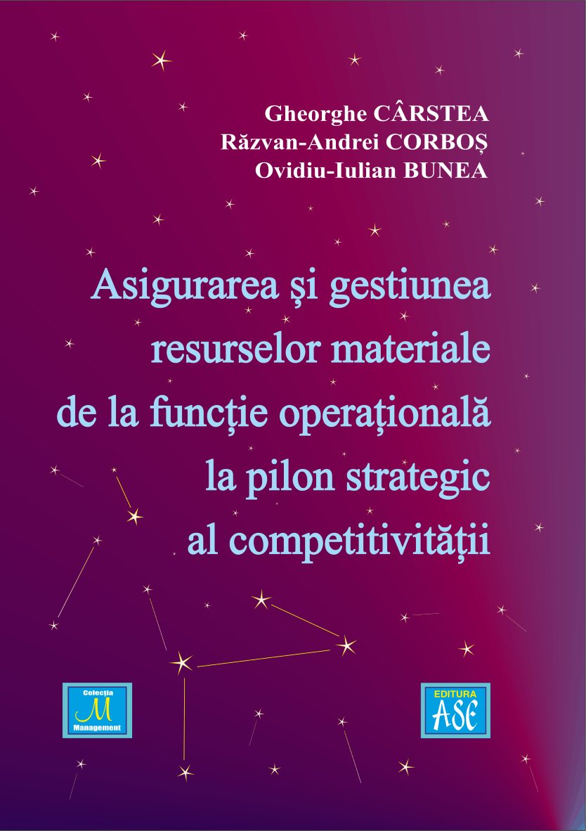 Asigurarea si gestiunea resurselor materiale de la funcţie operationala la pilon strategic al competitivitatii