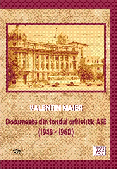 Documente din fondul arhivistic ASE (1948-1960)