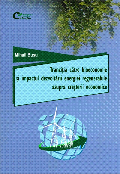 Transition to the bioeconomy and the impact of renewable energy development on economic growth