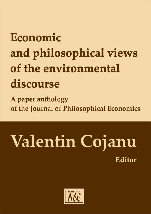 Economic and philosophical views of the environmental discourse. A paper anthology of the Journal of Philosophical Economics - ID. 5107190