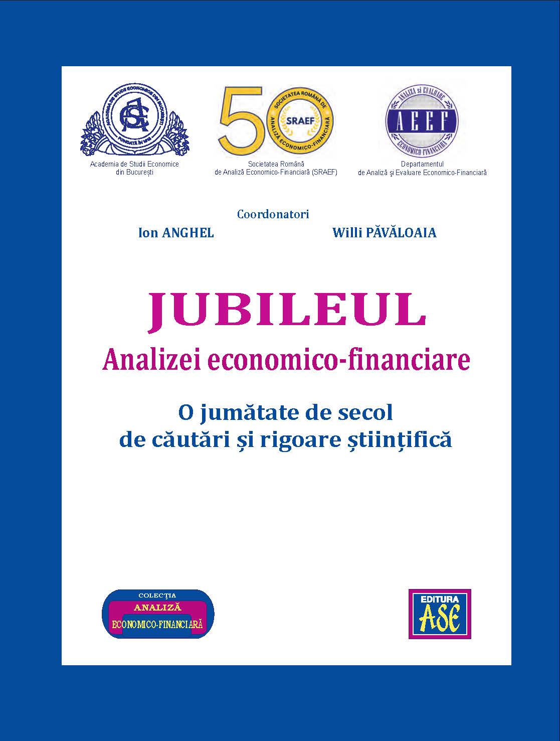 Jubileul Analizei economico-financiare. O jumatate de secol de cautari si rigoare stiintifica