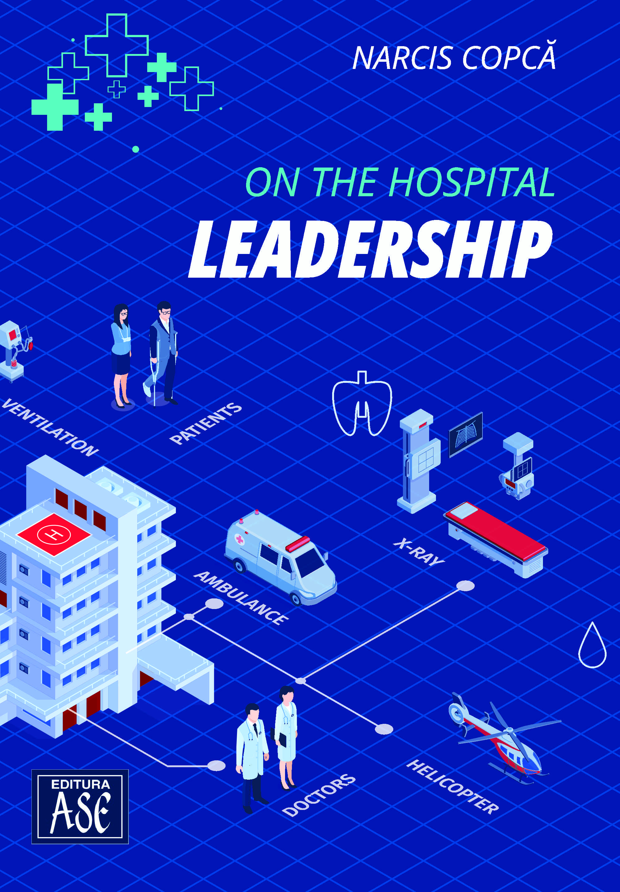 On the Hospital Leadership Toward a Modern Vision - ID. 5107246