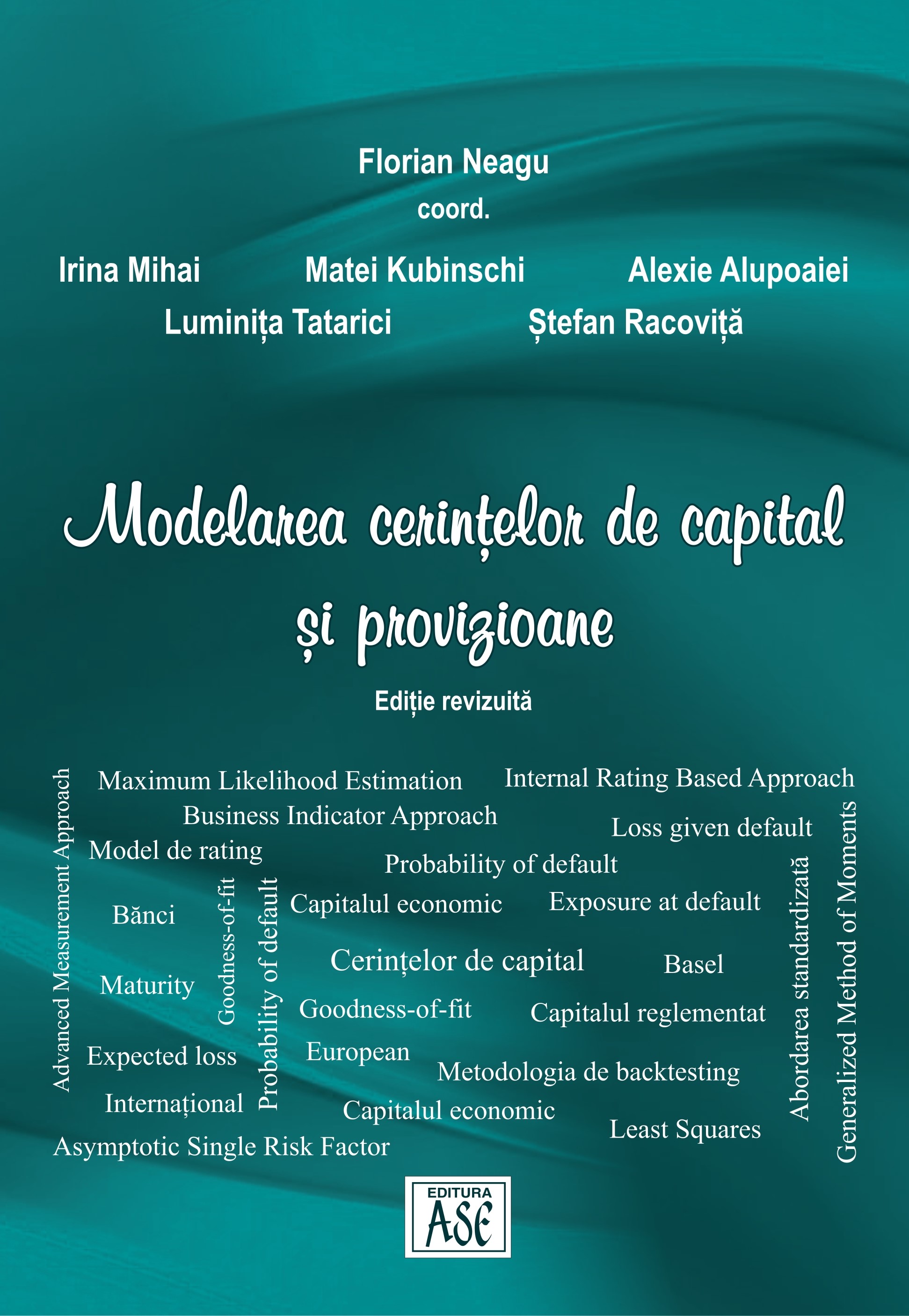 Modelarea cerintelor de capital si provizioane, Editie revizuita