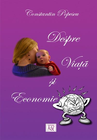 Despre Viata si Economie